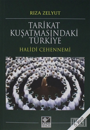 Tarikat Kuşatmasındaki Türkiye